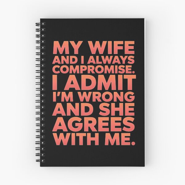 Item preview, Funny Humor Wife And I Always Compromise I Admit I’m Wrong designed and sold by fantasticdesign.