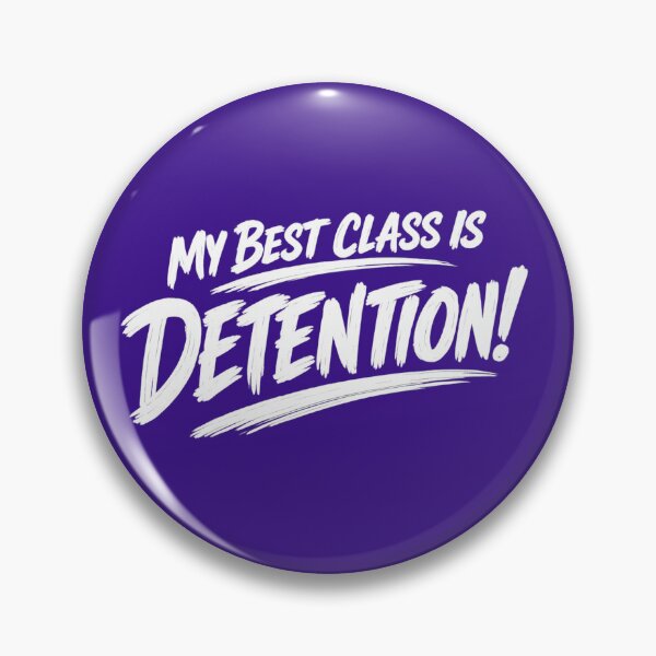 Item preview, My Best Class is Detention! Back to School designed and sold by shorethings.