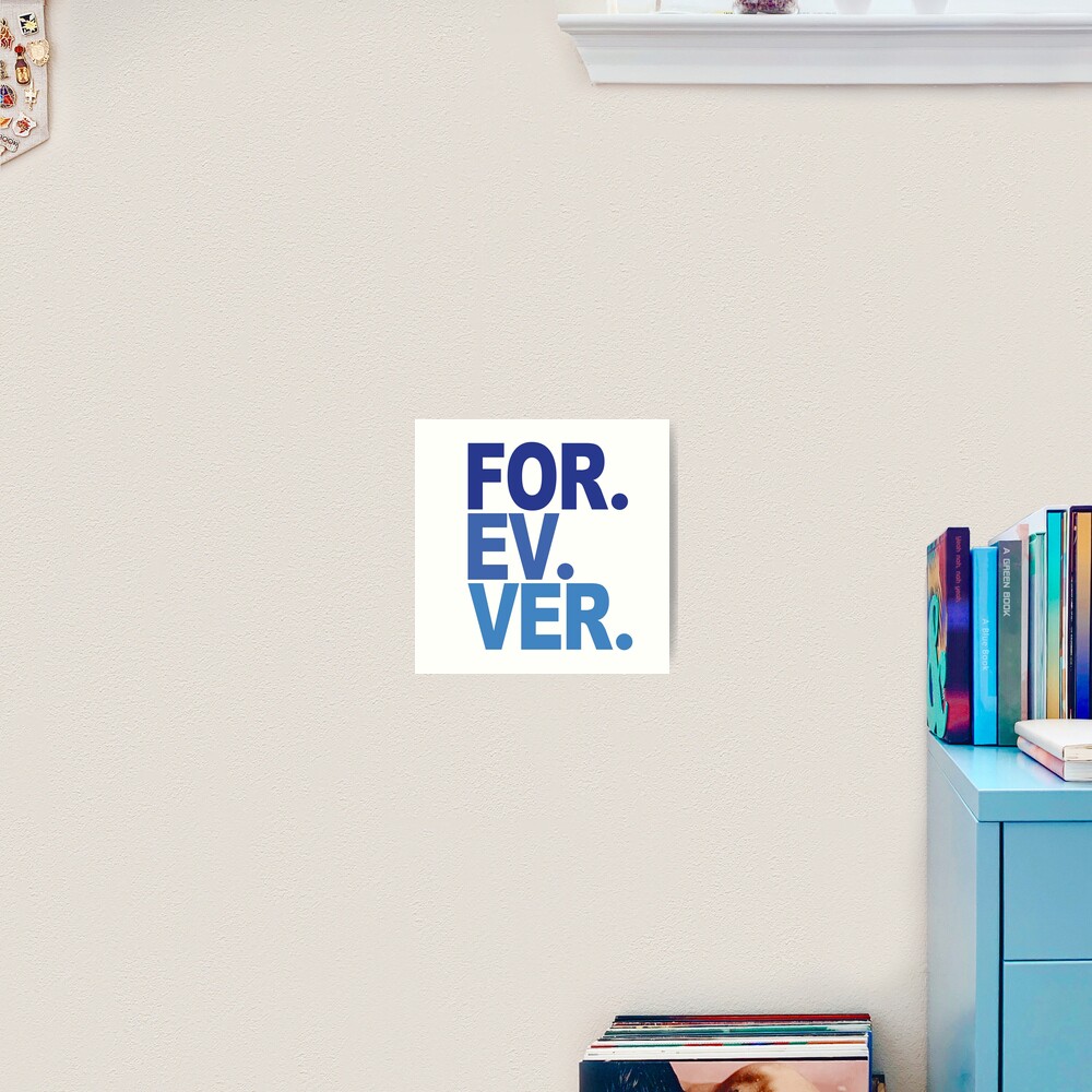Forever. For-ev-ver. Sandlot Design Art Print