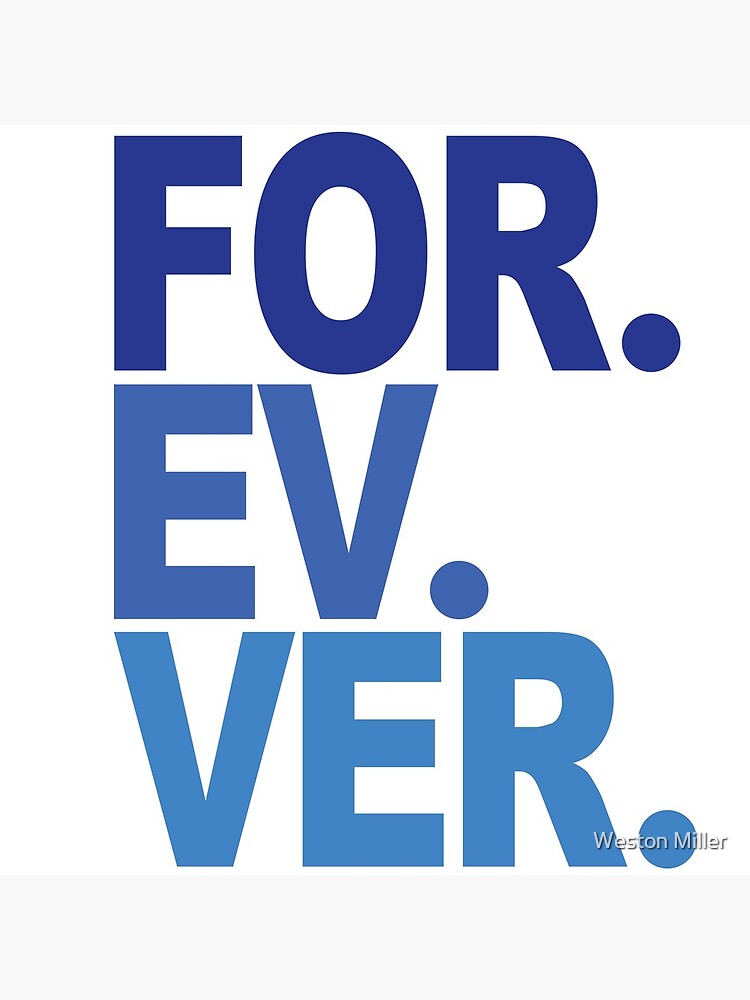 Forever. For-ev-ver. Sandlot Design by justinwmiller