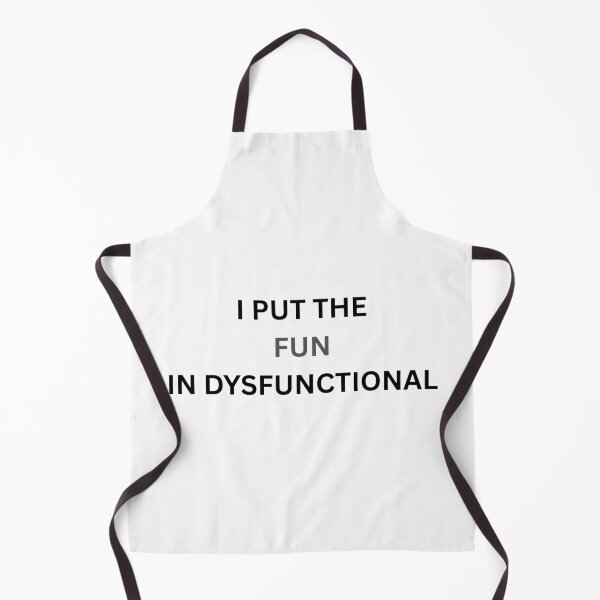 Item preview, Put the fun in dysfunctional designed and sold by Pixie prints .