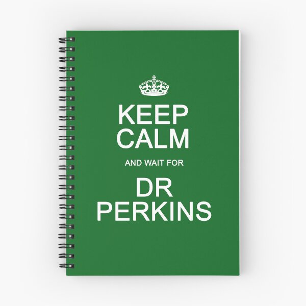 Item preview, Keep Calm and wait for Dr. Perkins designed and sold by Normbot2000.