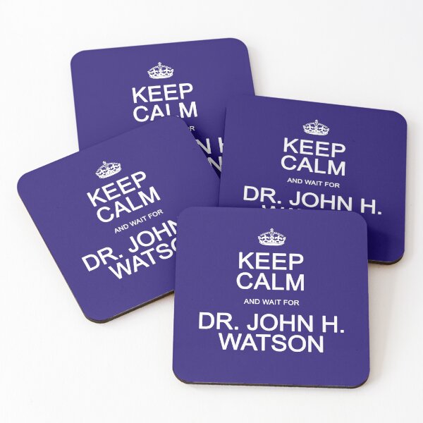 Item preview, Keep Calm and wait for Dr. John Watson designed and sold by Normbot2000.