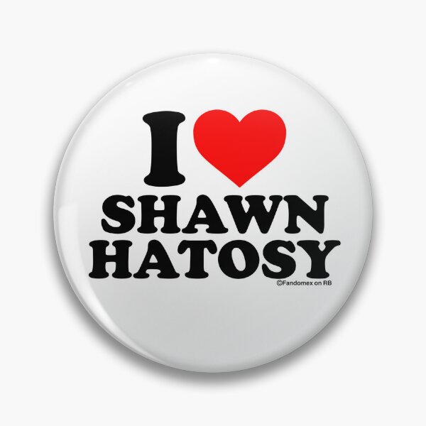 Item preview, I LOVE SHAWN HATOSY DESIGN designed and sold by Fandomex.