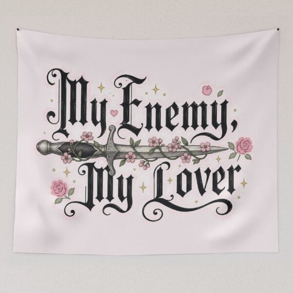 Item preview, My Enemy, My Lover - Enemies to Lovers Design designed and sold by theliteraryedit.