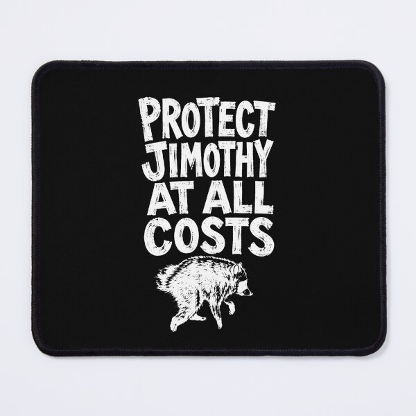 Item preview, Protect Jimothy At All Costs designed and sold by msmeylin.