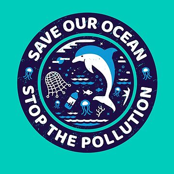 Artwork thumbnail, Save Our Ocean Stop The Pollution - Dolphin by Bangtees