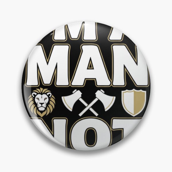 Item preview, I'm a man, Not Sorry designed and sold by Goode-sense2025.