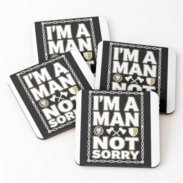 Item preview, I'm a man, Not Sorry designed and sold by Goode-sense2025.