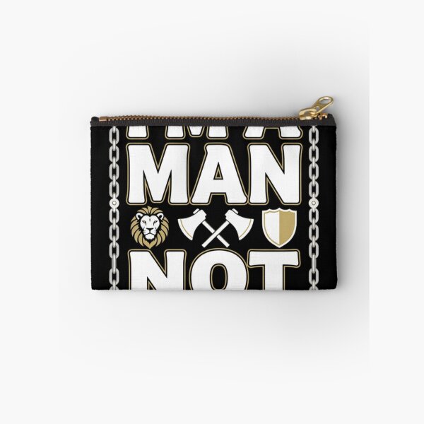 Item preview, I'm a man, Not Sorry designed and sold by Goode-sense2025.