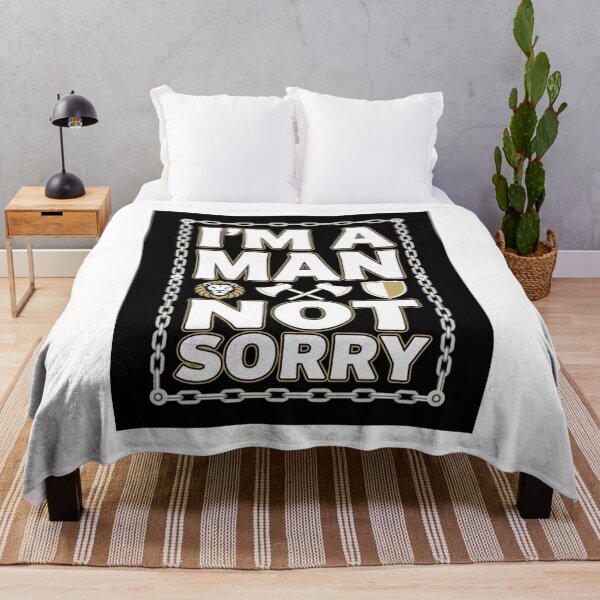 Item preview, I'm a man, Not Sorry designed and sold by Goode-sense2025.