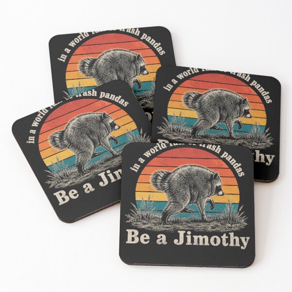 Item preview, Be A Jimothy Raccoon, In A World Full Of Trash Pandas, Retro Raccoon 2 designed and sold by sentfromemily.