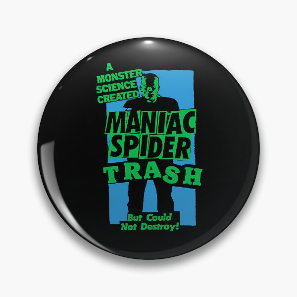 Item preview, Maniac Spider Trash A Monster Science designed and sold by shakilsk.