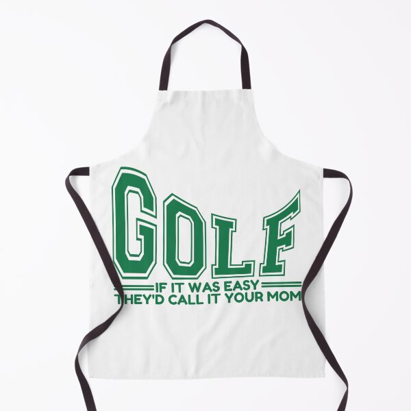 Item preview, Golf If It Was Easy They'd Call It Your Mom designed and sold by Dondonmart.