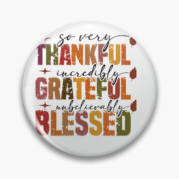 Item preview, Thankful, Grateful and Blessed! designed and sold by fribabywonder.