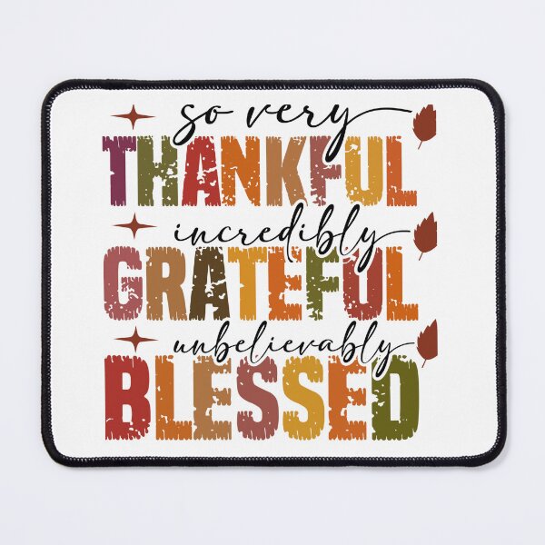 Item preview, Thankful, Grateful and Blessed! designed and sold by fribabywonder.