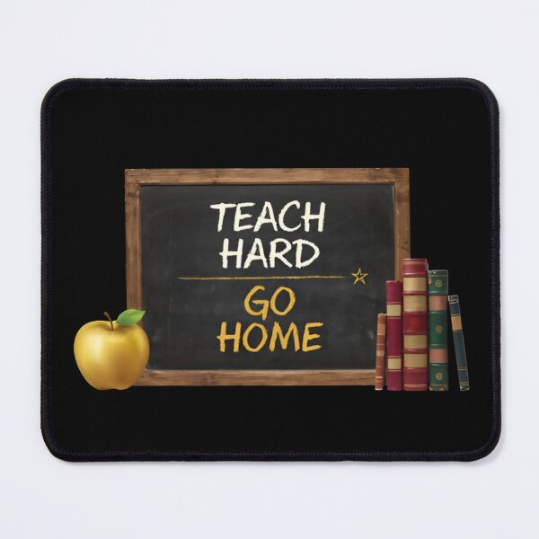 Item preview, Teach Hard Go Home Back to School Funny Teacher Gift designed and sold by Zizo-DR44.