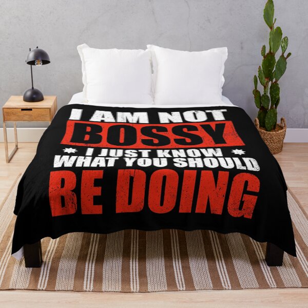 Item preview, I Am Not Bossy I Just Know What You Should Be Doing designed and sold by asyanavirgifa.