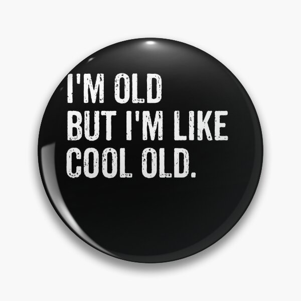 Item preview, I'm Old But I'm Like Cool Old - Funny Old People Gift designed and sold by asyanavirgifa.