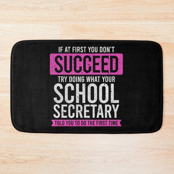 Item preview, If At First You Don't Succeed, Try Doing What Your School Secretary Told You - Funny School Secretary Gift designed and sold by asyanavirgifa.