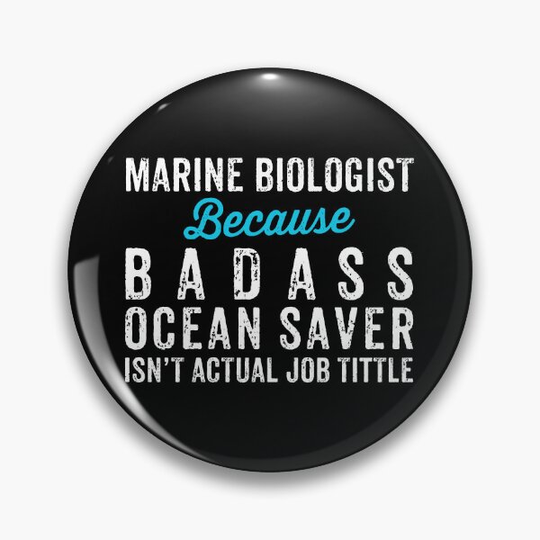 Item preview, Marine Biologist Because Badass Ocean Saver Ins't Official Job Tittle - Funny Marine Science Biology designed and sold by asyanavirgifa.