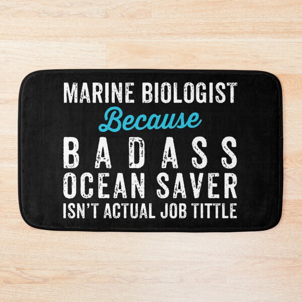 Item preview, Marine Biologist Because Badass Ocean Saver Ins't Official Job Tittle - Funny Marine Science Biology designed and sold by asyanavirgifa.