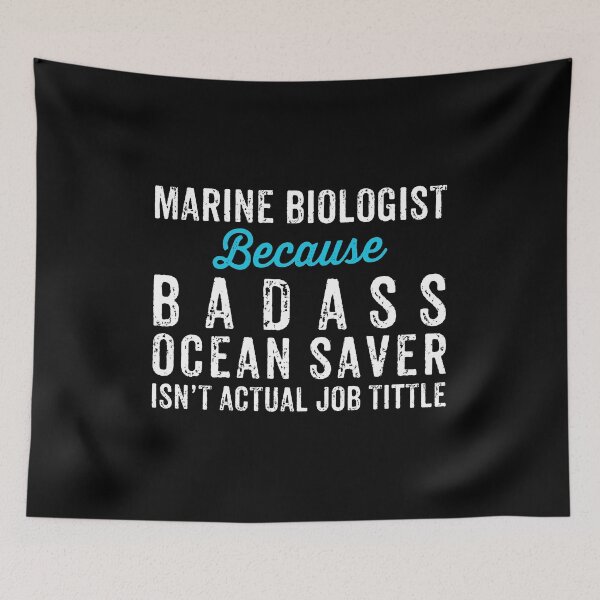 Item preview, Marine Biologist Because Badass Ocean Saver Ins't Official Job Tittle - Funny Marine Science Biology designed and sold by asyanavirgifa.