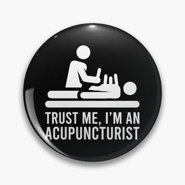 Item preview, Trust Me, I'm An Acupuncturist - Funny Acupuncture Gift designed and sold by asyanavirgifa.