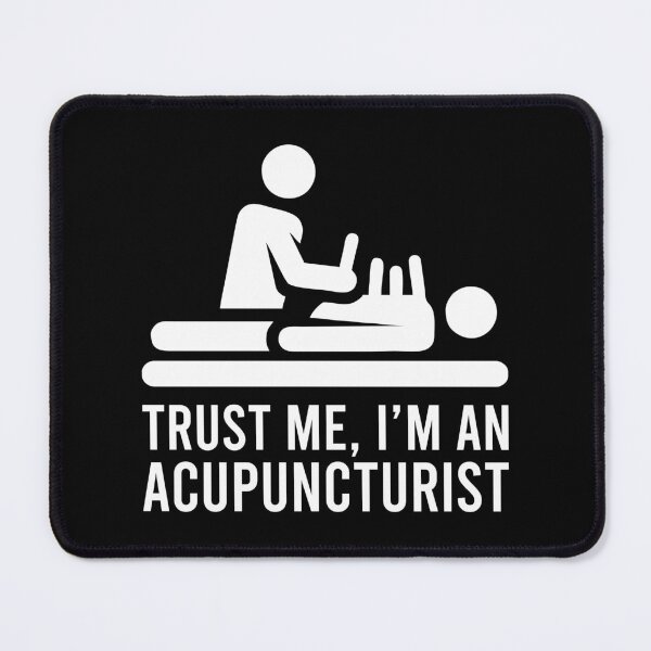 Item preview, Trust Me, I'm An Acupuncturist - Funny Acupuncture Gift designed and sold by asyanavirgifa.