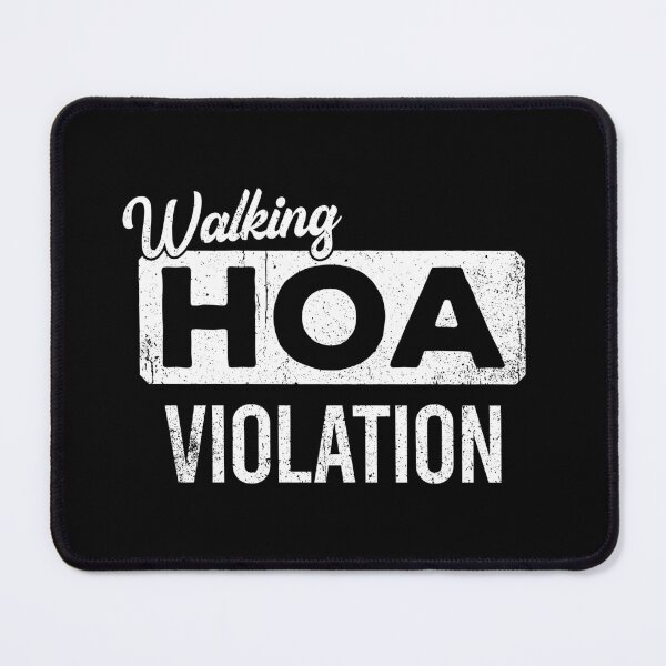Item preview, Walking HOA Violation - Funny Homeowner's Association Gift designed and sold by asyanavirgifa.