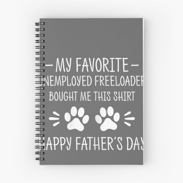 Item preview, Favorite Unemployed Freeloader Dog Dad Funny Father's Day designed and sold by KristineLi.