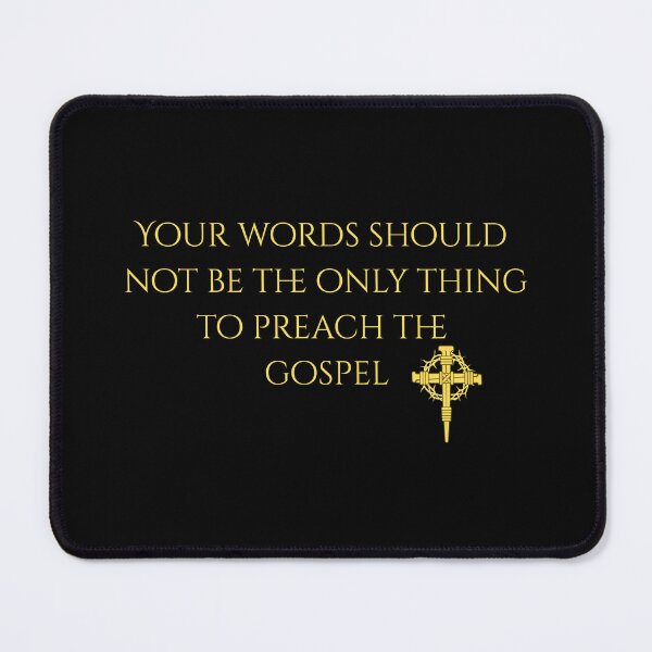 Item preview, Preach The Gospel With Actions Quote designed and sold by Drami21.