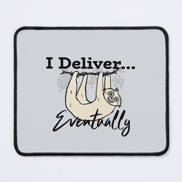 Item preview, I Deliver… Eventually-V3 designed and sold by CHIEF-HAT STORE.