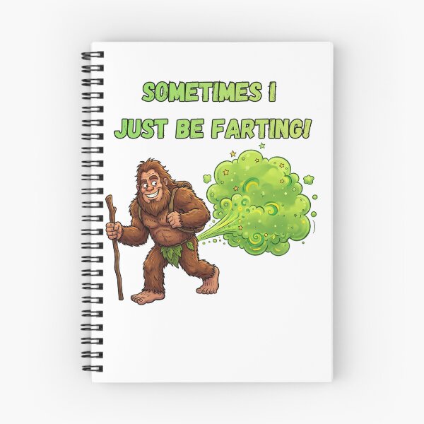 Item preview, Sometimes I Just Be Farting Bigfoot - Sasquatch Funny Sayings Cryptidcore designed and sold by Spank My Yeti.