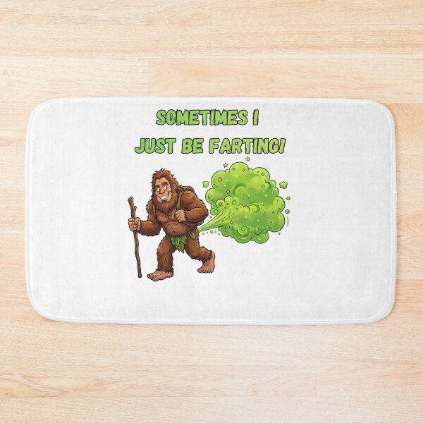 Item preview, Sometimes I Just Be Farting Bigfoot - Sasquatch Funny Sayings Cryptidcore designed and sold by Spank My Yeti.