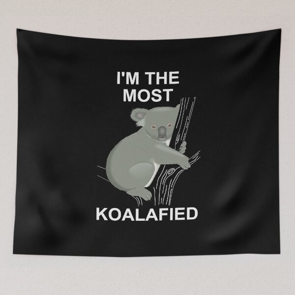 Item preview, I'M THE MOST QUALIFIED KOALAFIED designed and sold by kailukask.