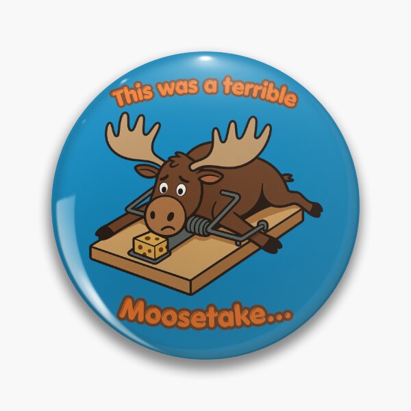 Item preview, Funny Moose Pun Humor Comedy Alaska Animal designed and sold by InkyCorvid.