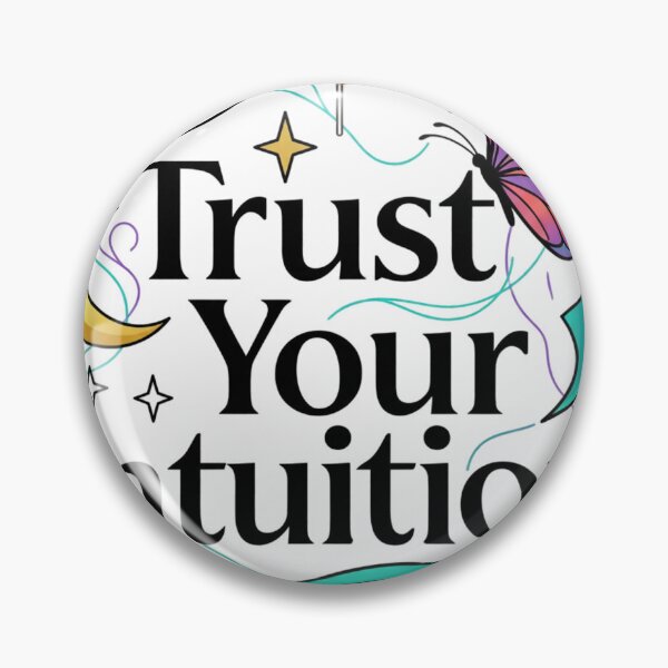 Item preview, Trust Your Intuition designed and sold by Fresh Starts.