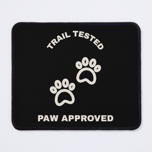 Item preview, Trail Tested Paw Approved Dog Hiking designed and sold by HideawayMtn.