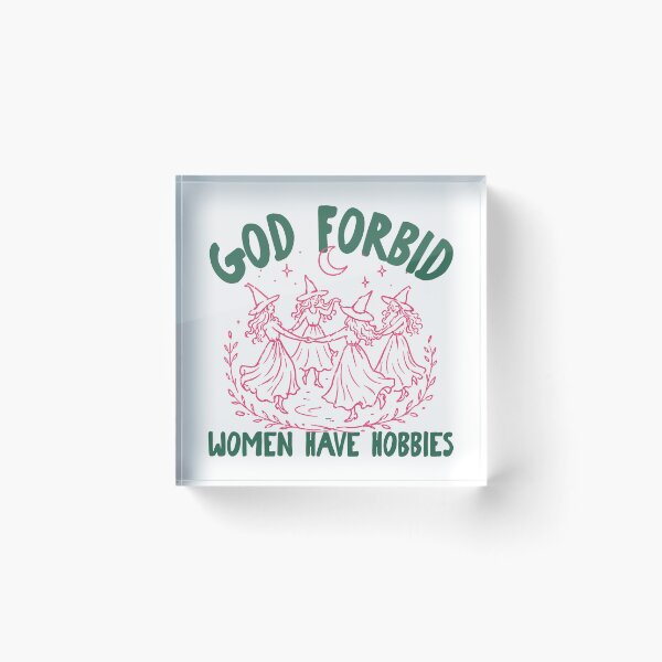 Item preview, God Forbid Women Have Hobbies Funny Halloween Witchy Feminist designed and sold by PartyFam.