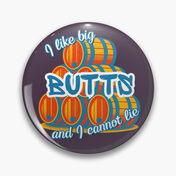 Item preview, Big Butts Funny Wine Cask Pun designed and sold by InkyCorvid.