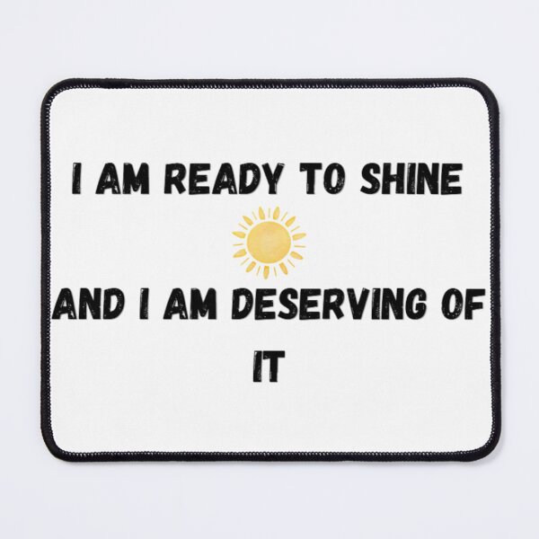 Item preview, I Am Ready To Shine designed and sold by AnimHeru.