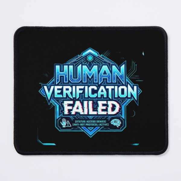 Item preview, Human Verification Failed – Access Denied designed and sold by Bhaskar Digital Art.