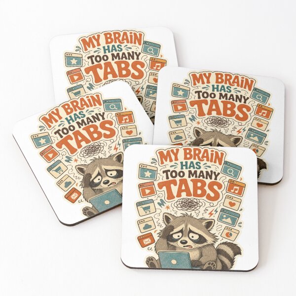 Item preview, My Brain Has Too Many Tabs – Funny Overthinking Raccoon designed and sold by sabily.