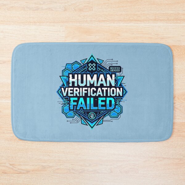 Item preview, Human Verification Failed | Cyberpunk AI Access Denied Design designed and sold by Bhaskar Digital Art.
