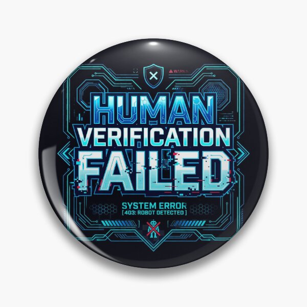 Item preview, Human Verification Failed – Robot Detected designed and sold by Bhaskar Digital Art.
