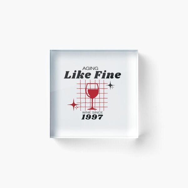 Item preview, Aging Like Fine Wine Since 1997 | Funny 1997 Birthday Wine Lover Shirt  Main Tag designed and sold by luckyhue.