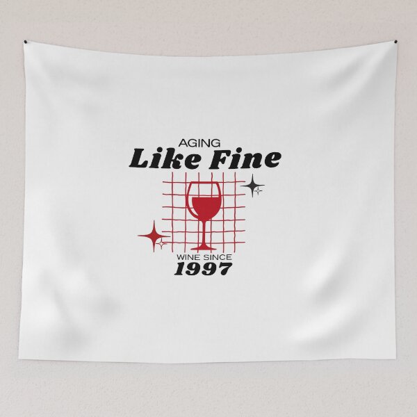 Item preview, Aging Like Fine Wine Since 1997 | Funny 1997 Birthday Wine Lover Shirt  Main Tag designed and sold by luckyhue.