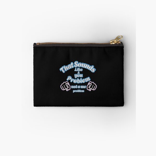 Item preview, That Sounds Like a You Problem Text Graphic designed and sold by Snedsdigital.