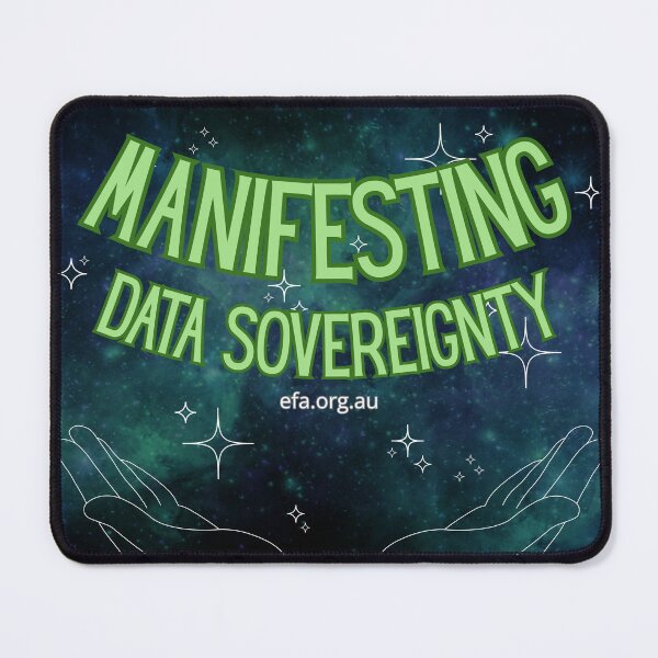 Item preview, Manifesting Data Sovereignty designed and sold by Electronic Frontiers Australia.